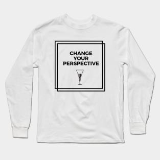 Change your perspective Long Sleeve T-Shirt
